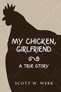 My Chicken, Girlfriend