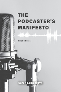 Podcaster's Manifesto