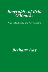 Biography of Beto O'Rourke