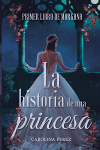 Historia de una Princesa