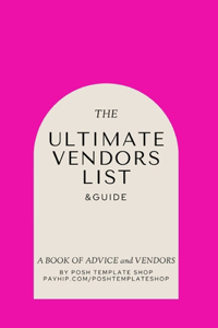 Ultimate Vendors List and Guide