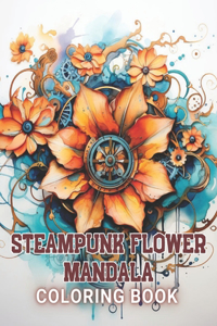 Steampunk Flower Mandala Coloring Book