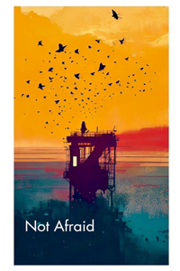 Not Afraid