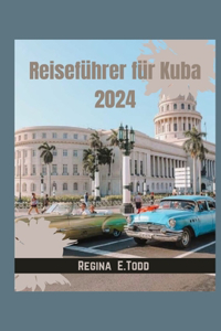 Reiseführer für Kuba 2024