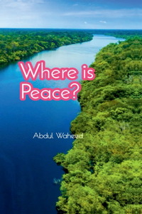 Where is Peace?