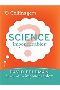 Imponderables(r): Science