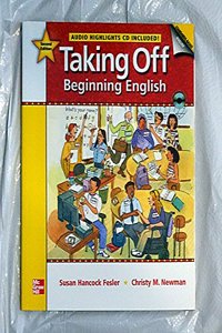 Taking Off Student Book with Audio Highlights Pack: Beginning English