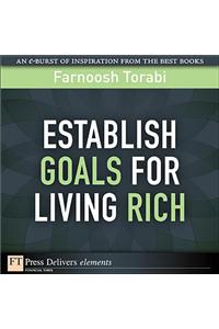 Establishing Goals for Living Rich