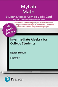 Mylab Math with Pearson Etext -- Combo Access Card -- For Intermediate Algebra for College Students (18-Weeks)