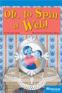 Storytown: On Level Reader Teacher's Guide Grade 3 Oh, to Spin a Web