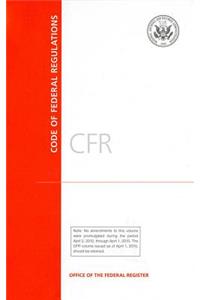 Code of Federal Regulations, Title 45, Public Welfare, Pt. 200-499, Revised as of October 1, 2017