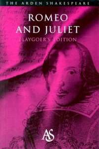 Romeo and Juliet (ARDEN SHAKESPEARE PLAYGOER'S EDITION)