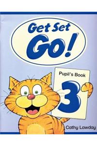 Get Set - Go!: 3: Pupil's Book