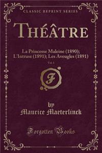 Théâtre, Vol. 1
