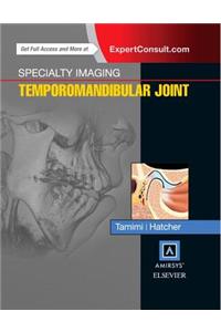 Specialty Imaging: Temporomandibular Joint