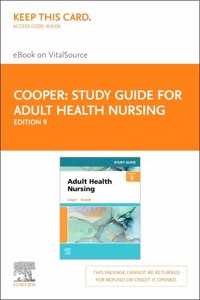 Study Guide for Adult Health Nursing - Elsevier eBook on Vitalsource (Retail Access Card)