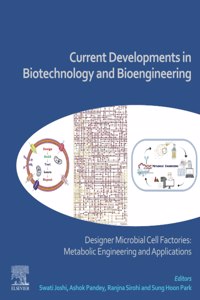 Current Developments in Biotechnology and Bioengineering