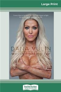 Worth Fighting For (16pt Large Print Edition)