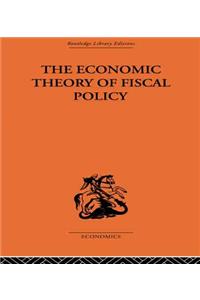 Economic Theory of Fiscal Policy