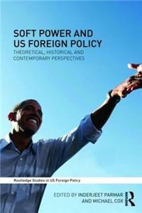 Soft Power and Us Foreign Policy