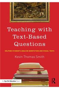 Teaching with Text-Based Questions