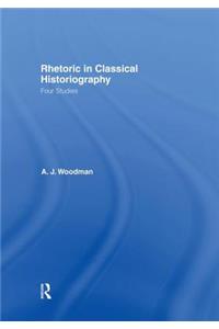 Rhetoric in Classical Historiography