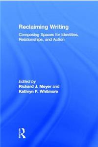 Reclaiming Writing