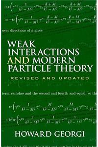 Weak Interactions and Modern Particle Theory