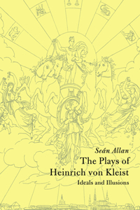 Plays of Heinrich Von Kleist