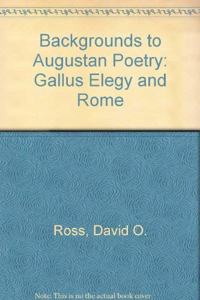 Backgrounds to Augustan Poetry
