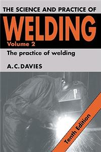 Science and Practice of Welding