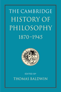 Cambridge History of Philosophy 1870-1945