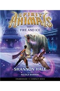 Fire and Ice (Spirit Animals, Book 4), 4