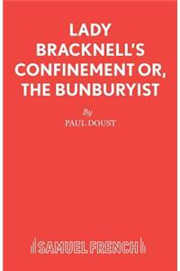 Lady Bracknell's Confinement or, The Bunburyist