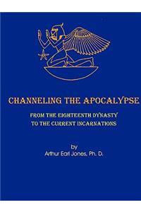 Channeling the Apocalypse