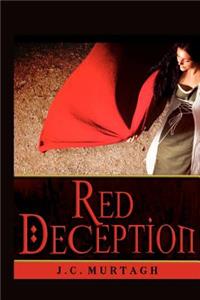 Red Deception: A Novella