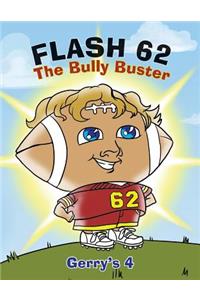 Flash 62 The Bully Buster