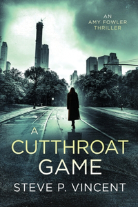 Cutthroat Game (An action-packed conspiracy thriller)