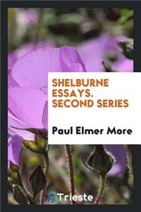 Shelburne Essays. 1st-11th Series