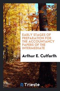 Early Stages of Preparation for the Accountancy Papers of the Intermediate