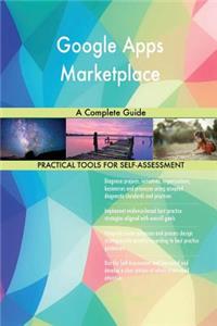 Google Apps Marketplace A Complete Guide