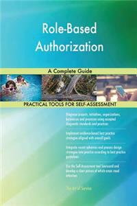 Role-Based Authorization A Complete Guide