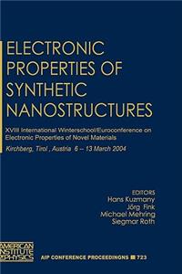 Electronic Properties of Synthetic Nanostructures