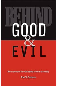 Behind Good and Evil
