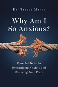 Why Am I So Anxious?