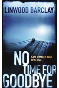 No Time For Goodbye
