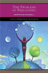 The Problems of Philosophy (Barnes & Noble Library of Essential Reading)