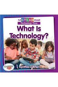 What Is Technology?