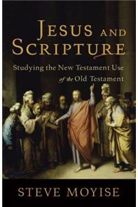 Jesus and Scripture