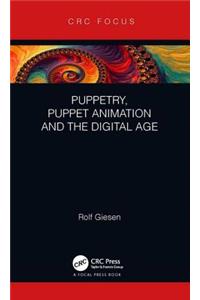 Puppetry, Puppet Animation and the Digital Age